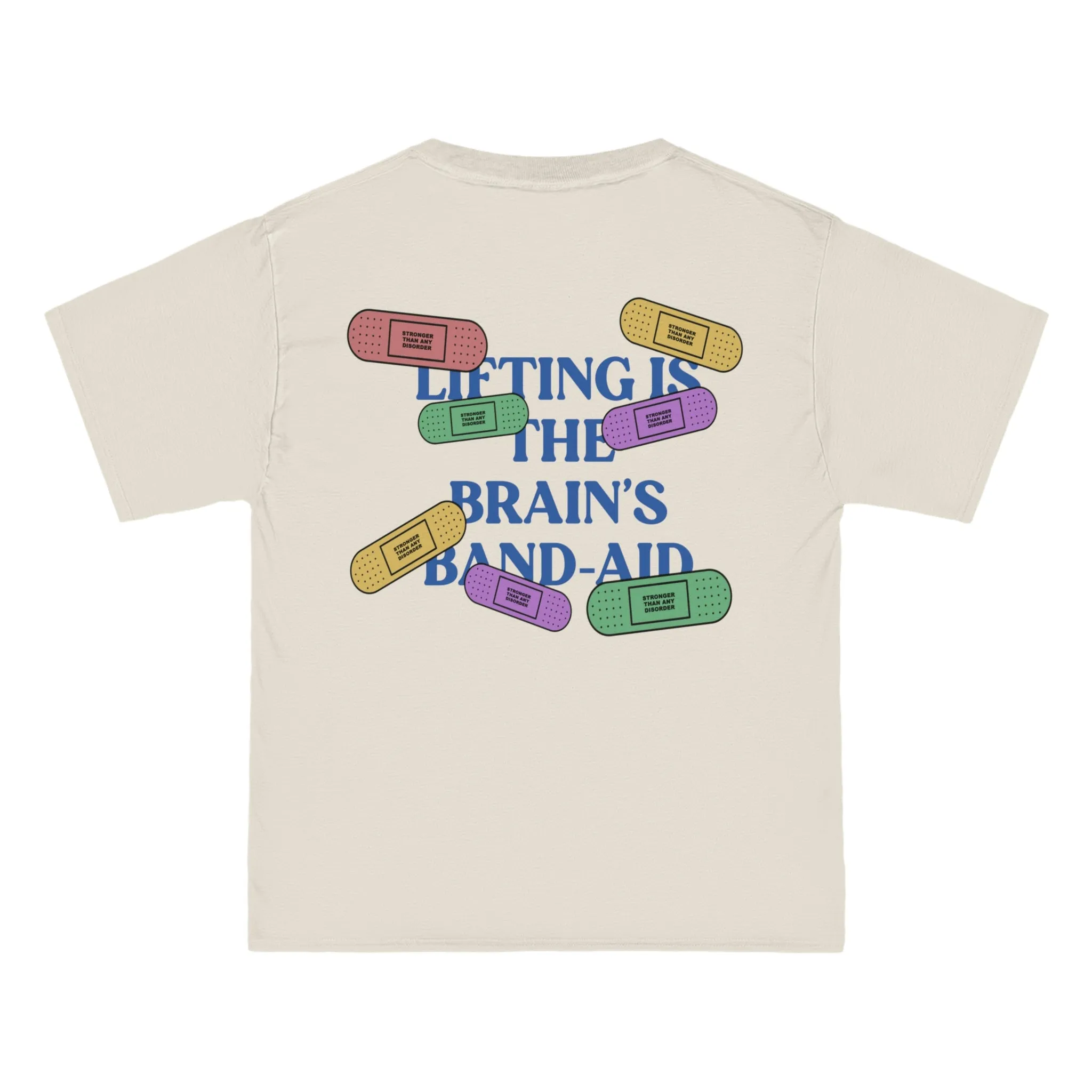 LIFTING IS THE BRAIN’S BAND-AID- TEE