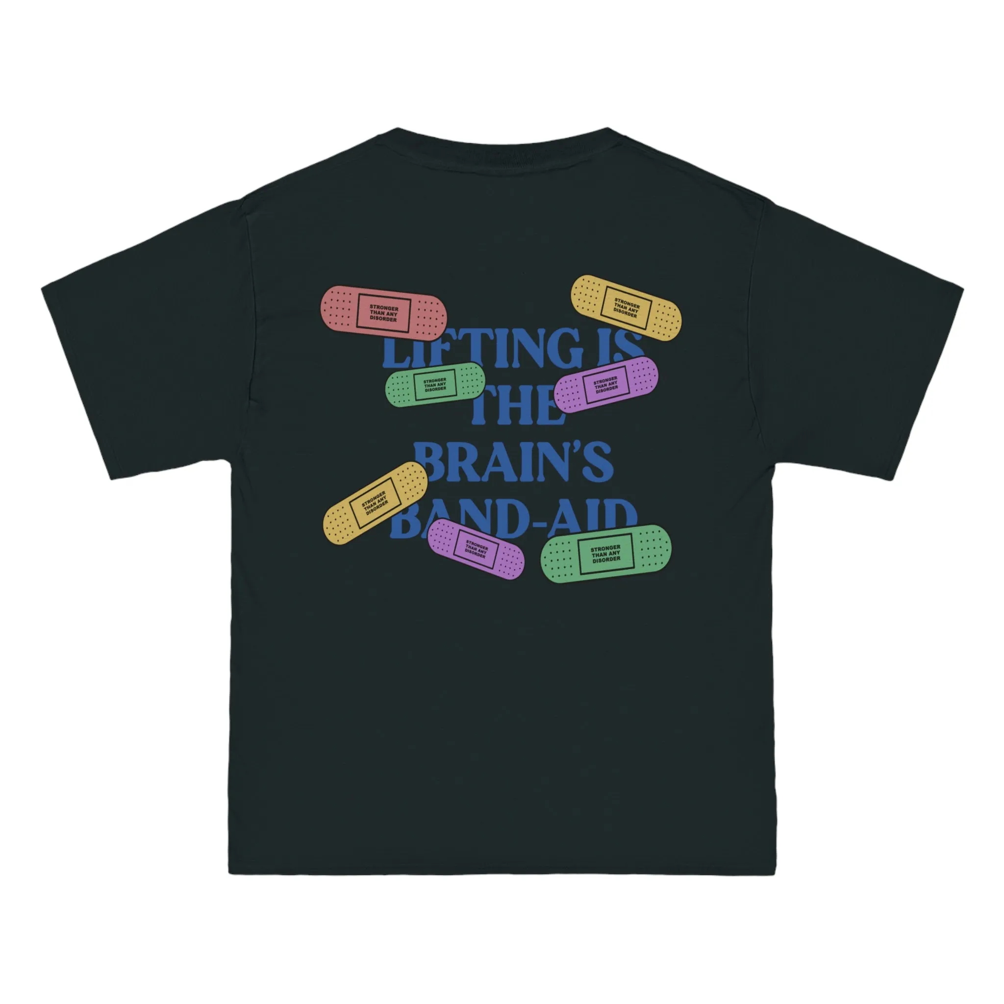 LIFTING IS THE BRAIN’S BAND-AID- TEE