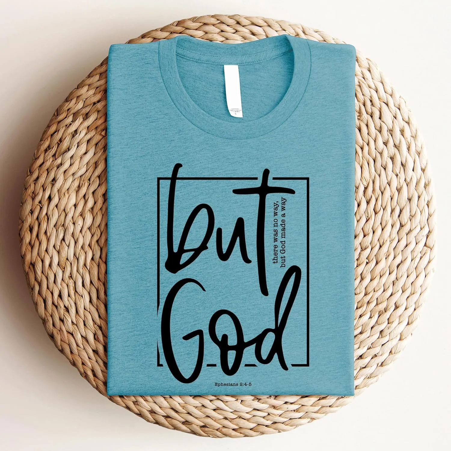 Love in Faith | But God Short Sleeve | Christian T-Shirts for Women | Faith-Based Apparel | Christian Gifts