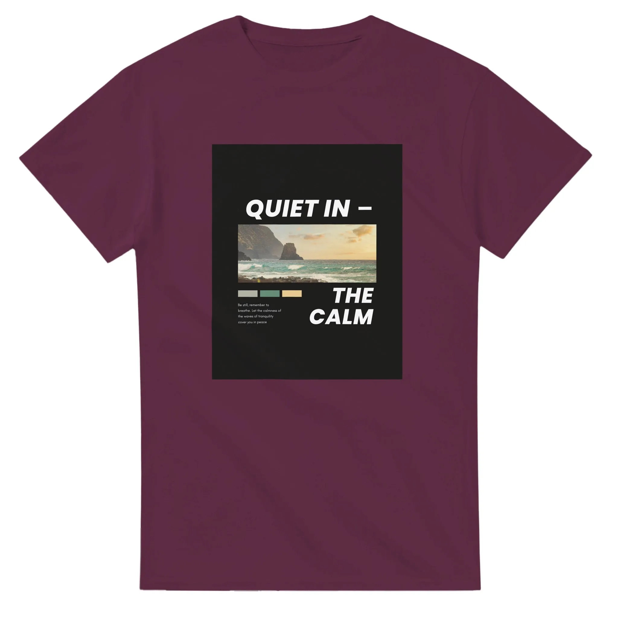 Quiet In the Calm T-shirt