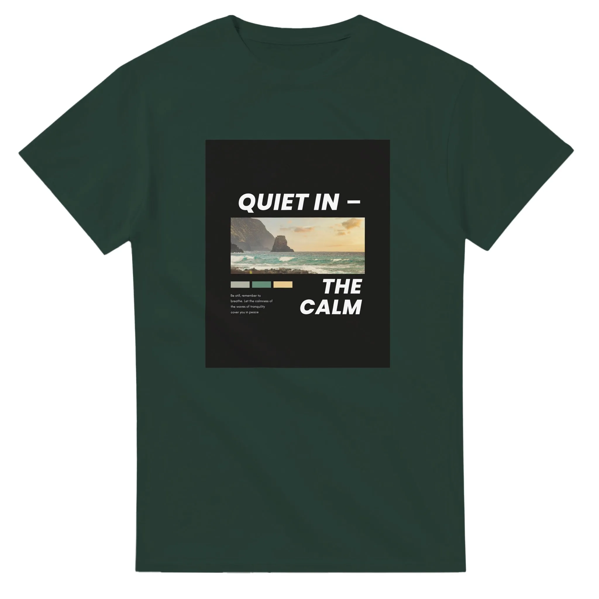 Quiet In the Calm T-shirt