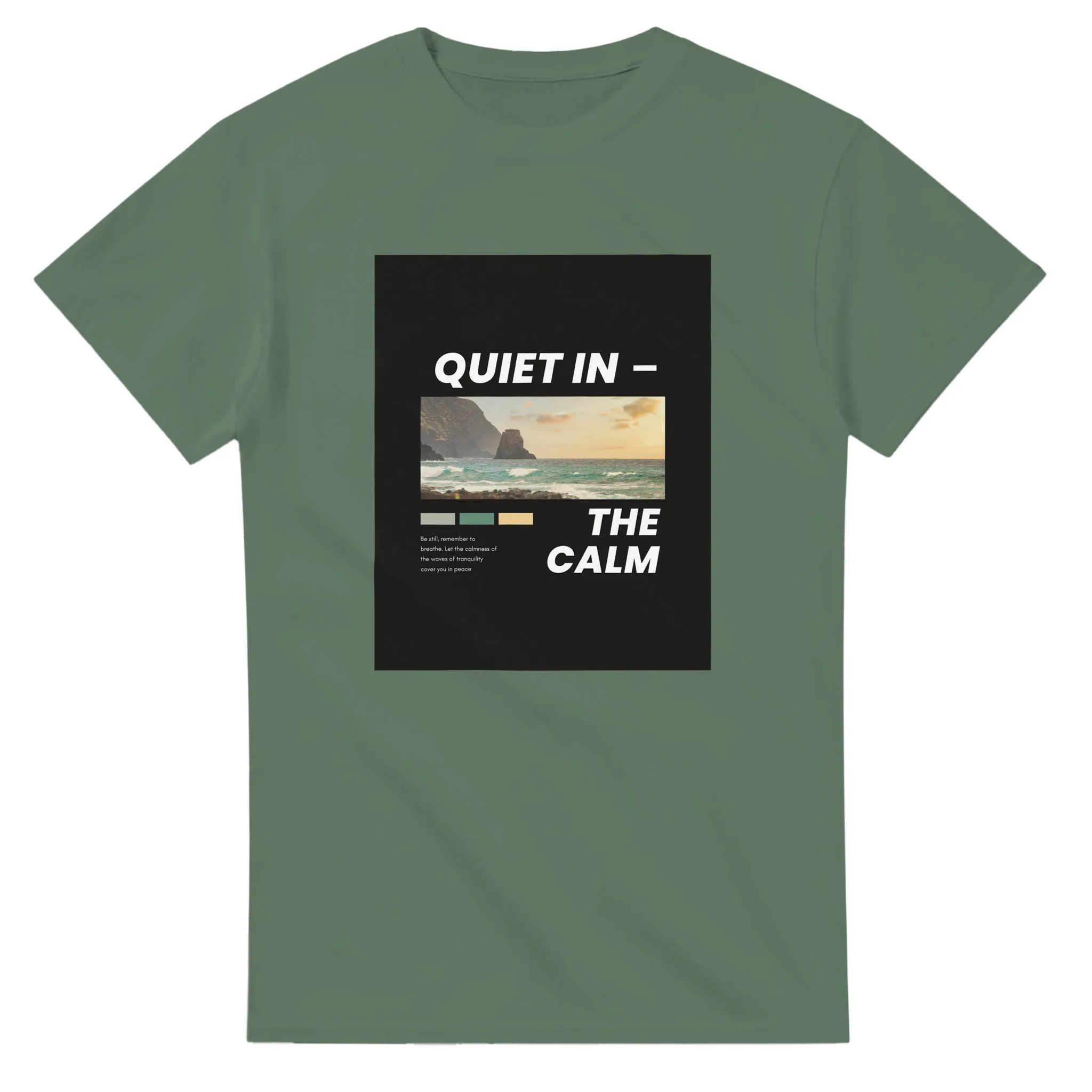 Quiet In the Calm T-shirt