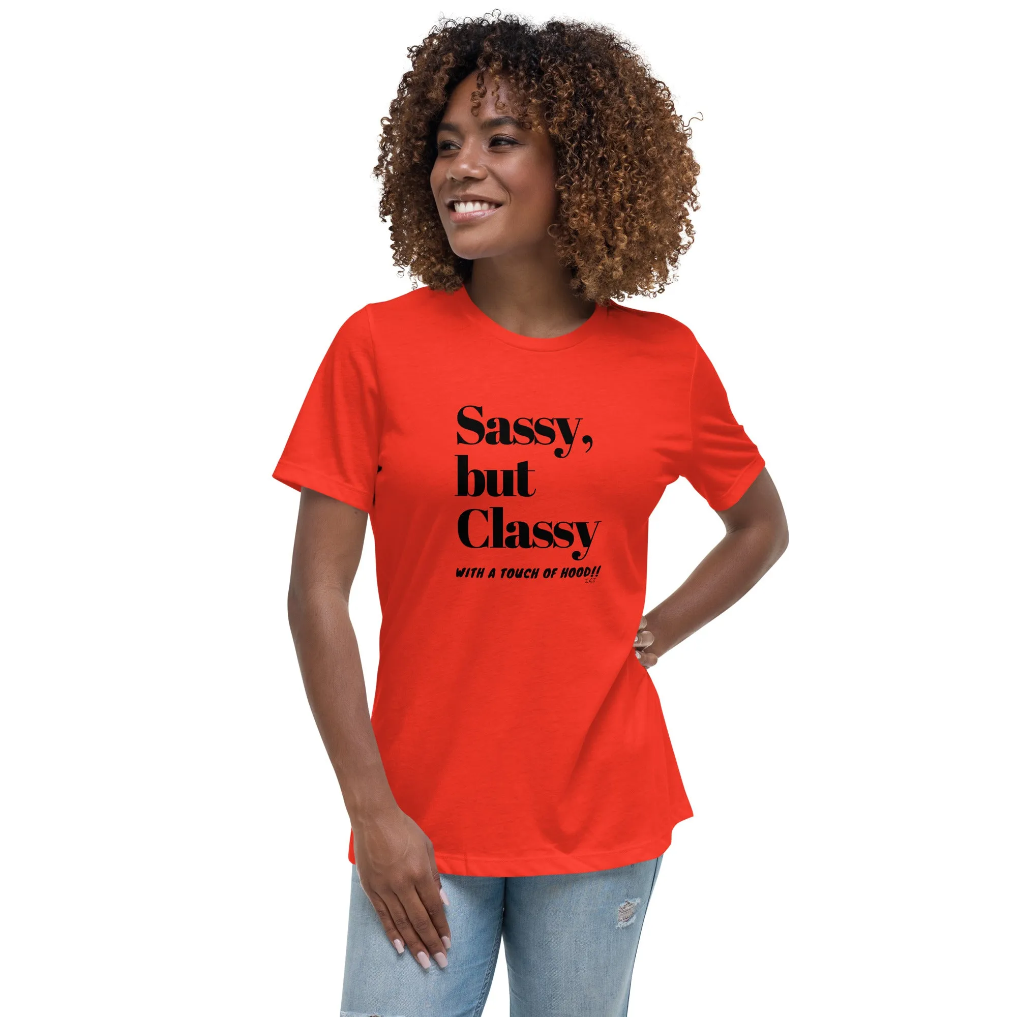 SASSY BUT CLASSY: Women's Relaxed T-Shirt