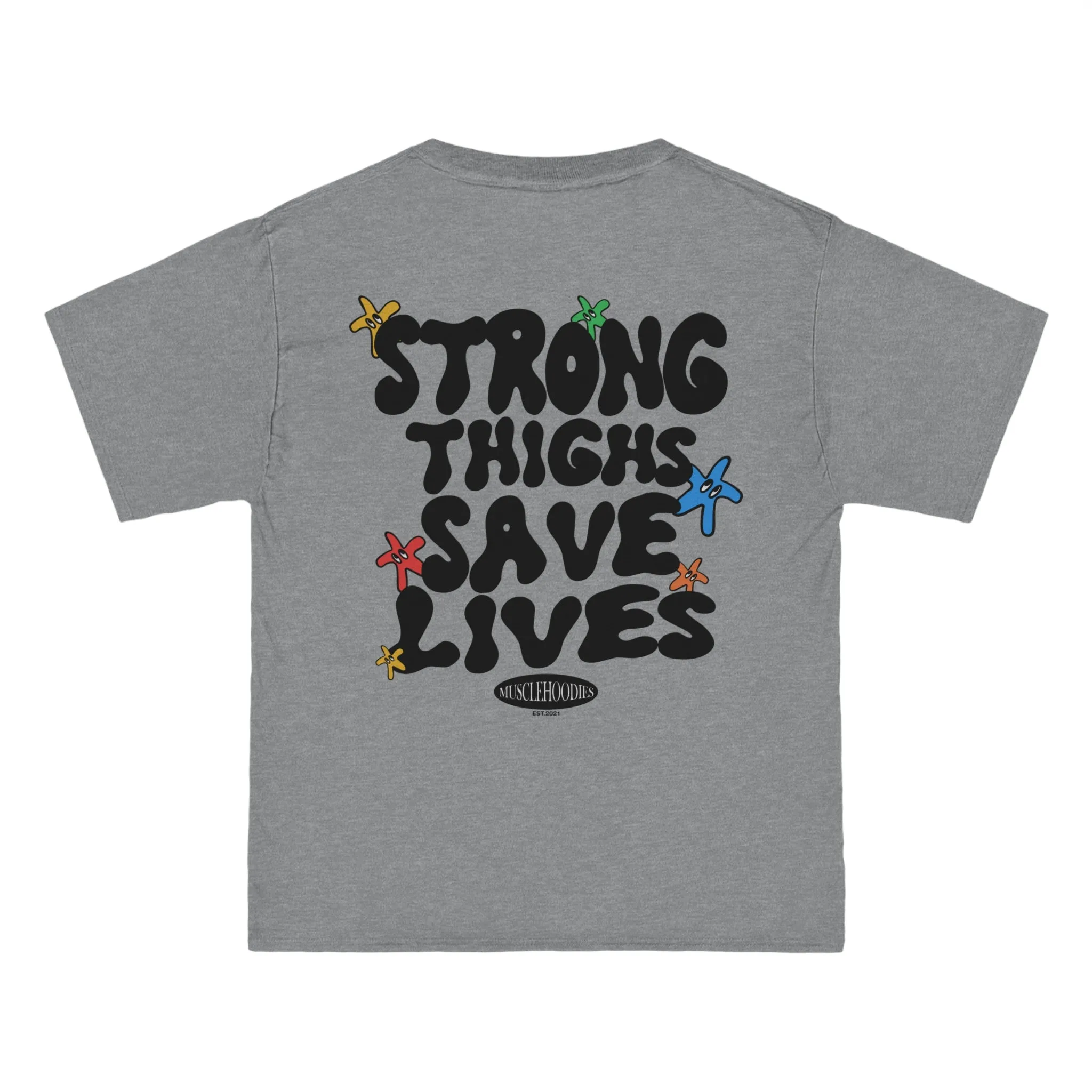 STRONG THIGHS SAVE LIVES - TEE