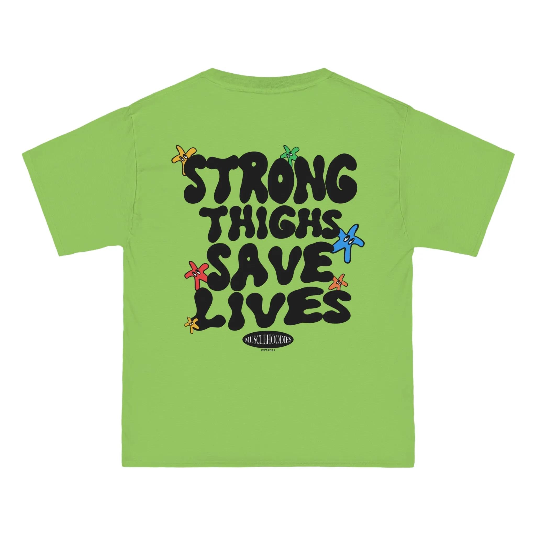 STRONG THIGHS SAVE LIVES - TEE